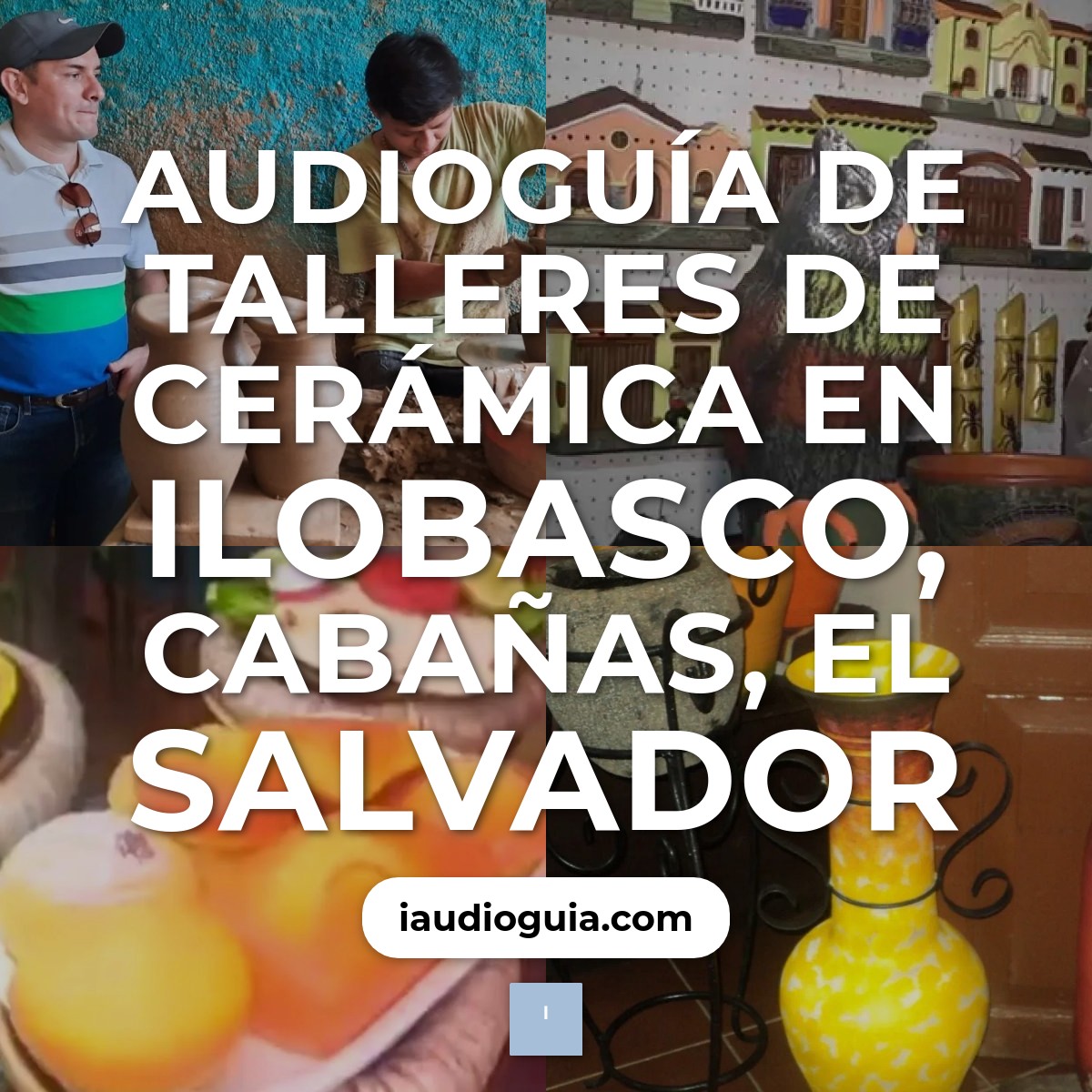 Audioguía de Talleres Ceramica