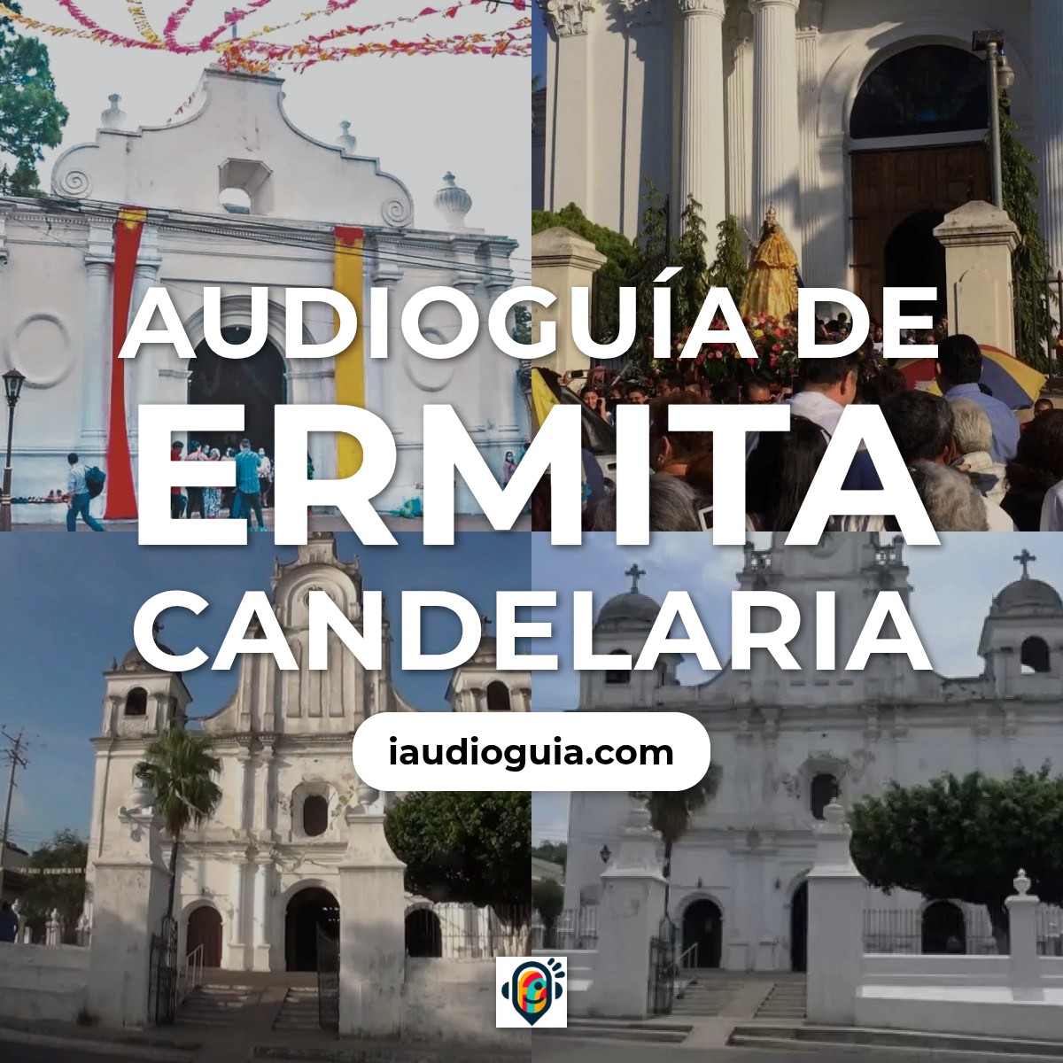 Audioguía de Ermita Candelaria
