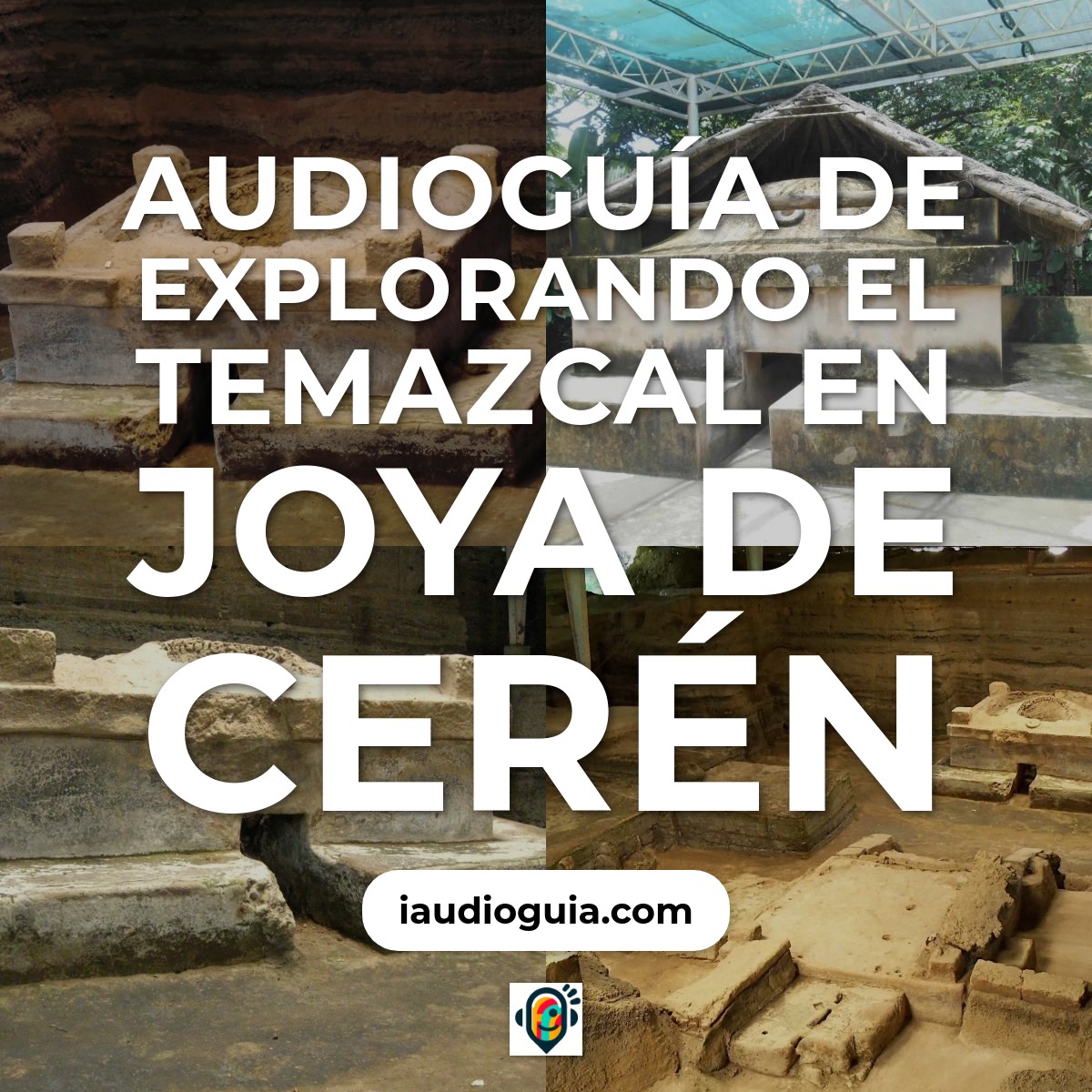 Audioguía de Temazcal