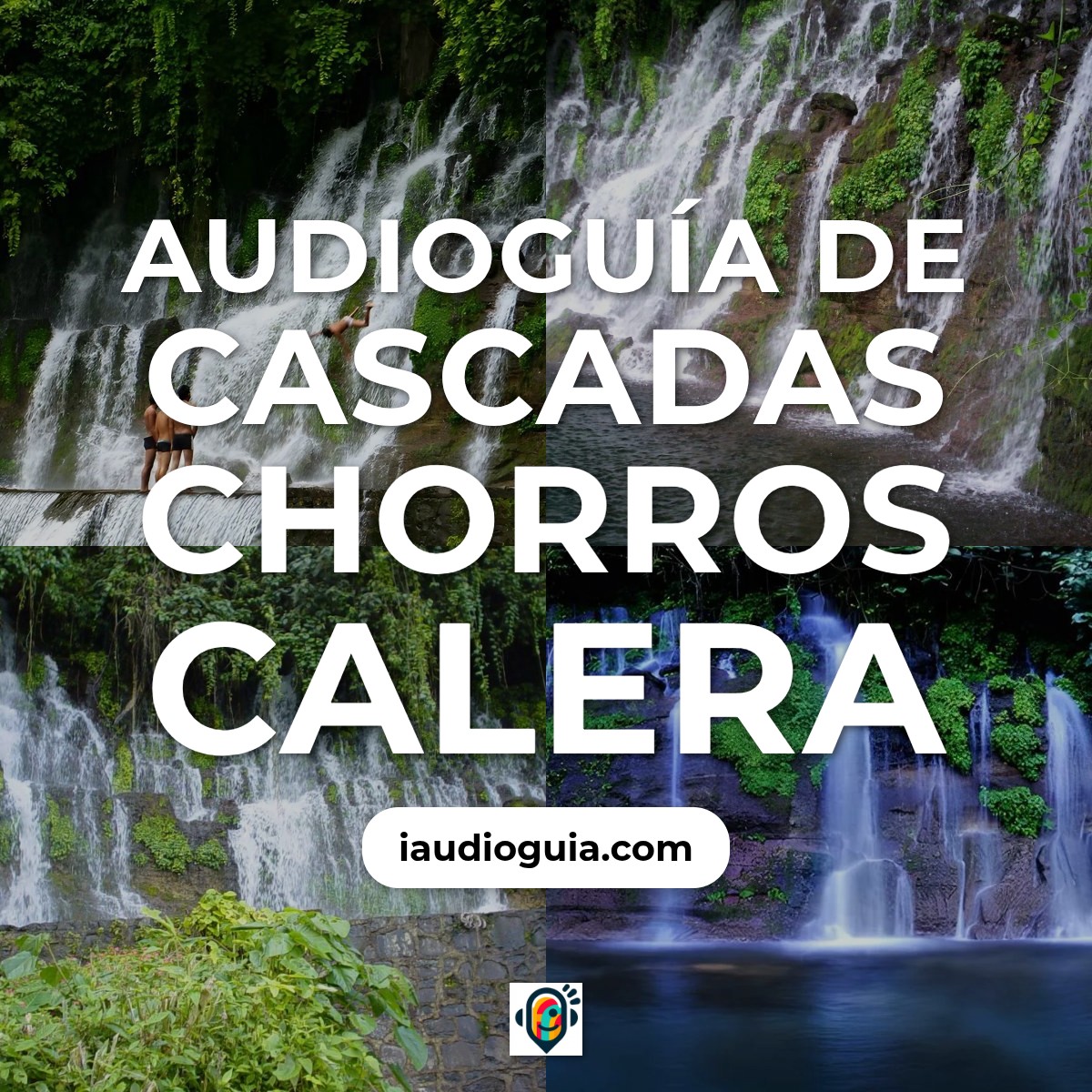 Audioguía de Cascadas Chorros Calera