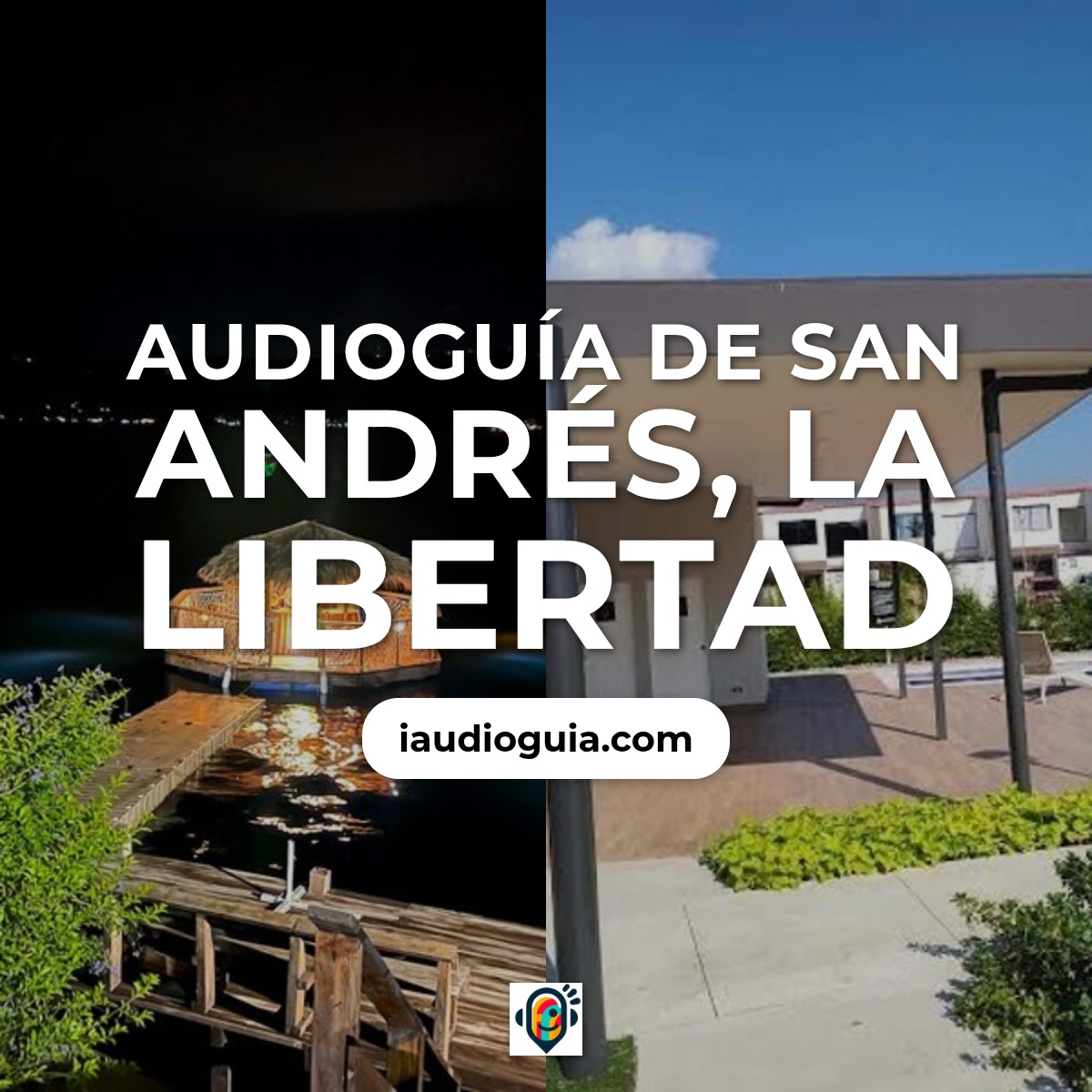 Audioguía de La Libertad