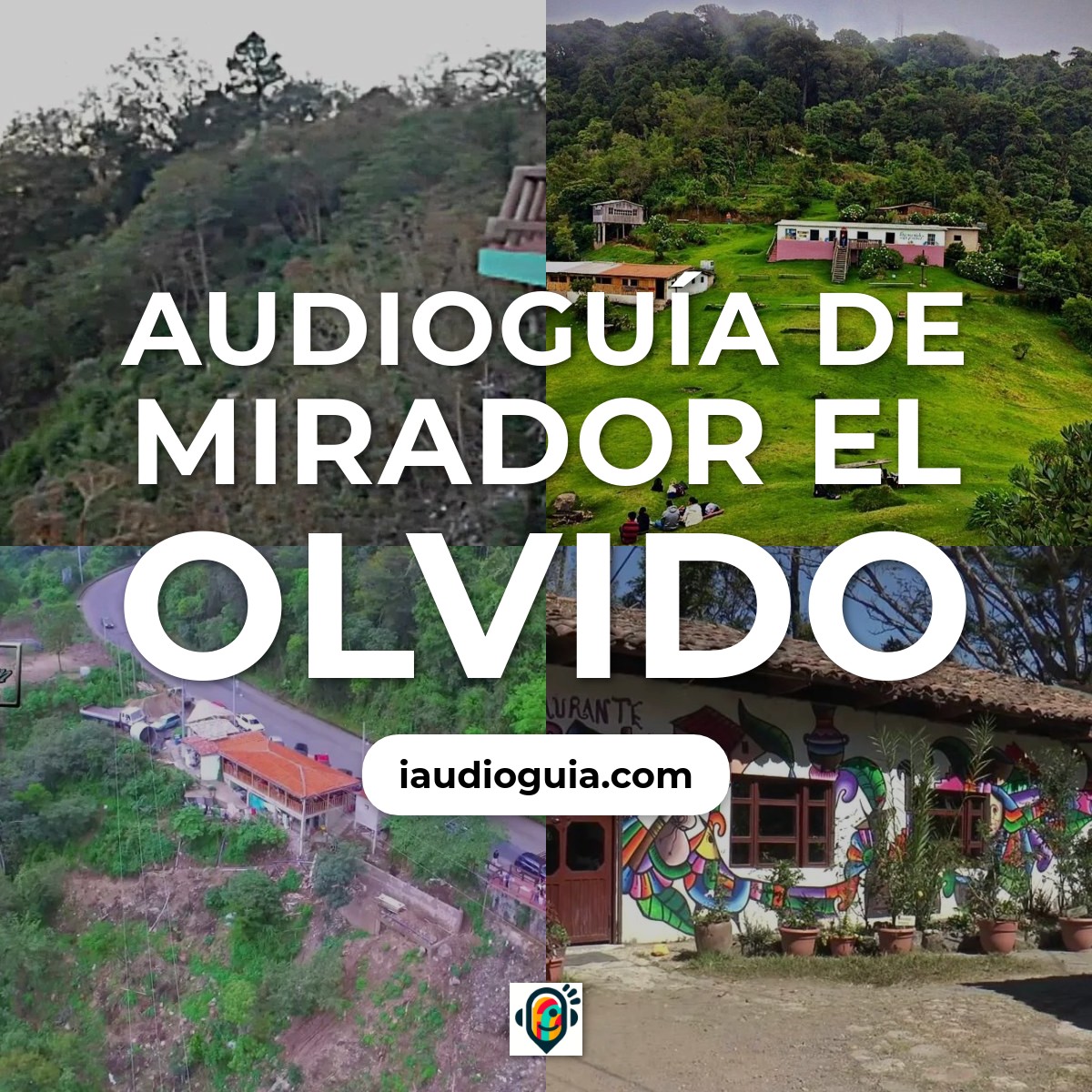 Audioguía de Mirador Olvido