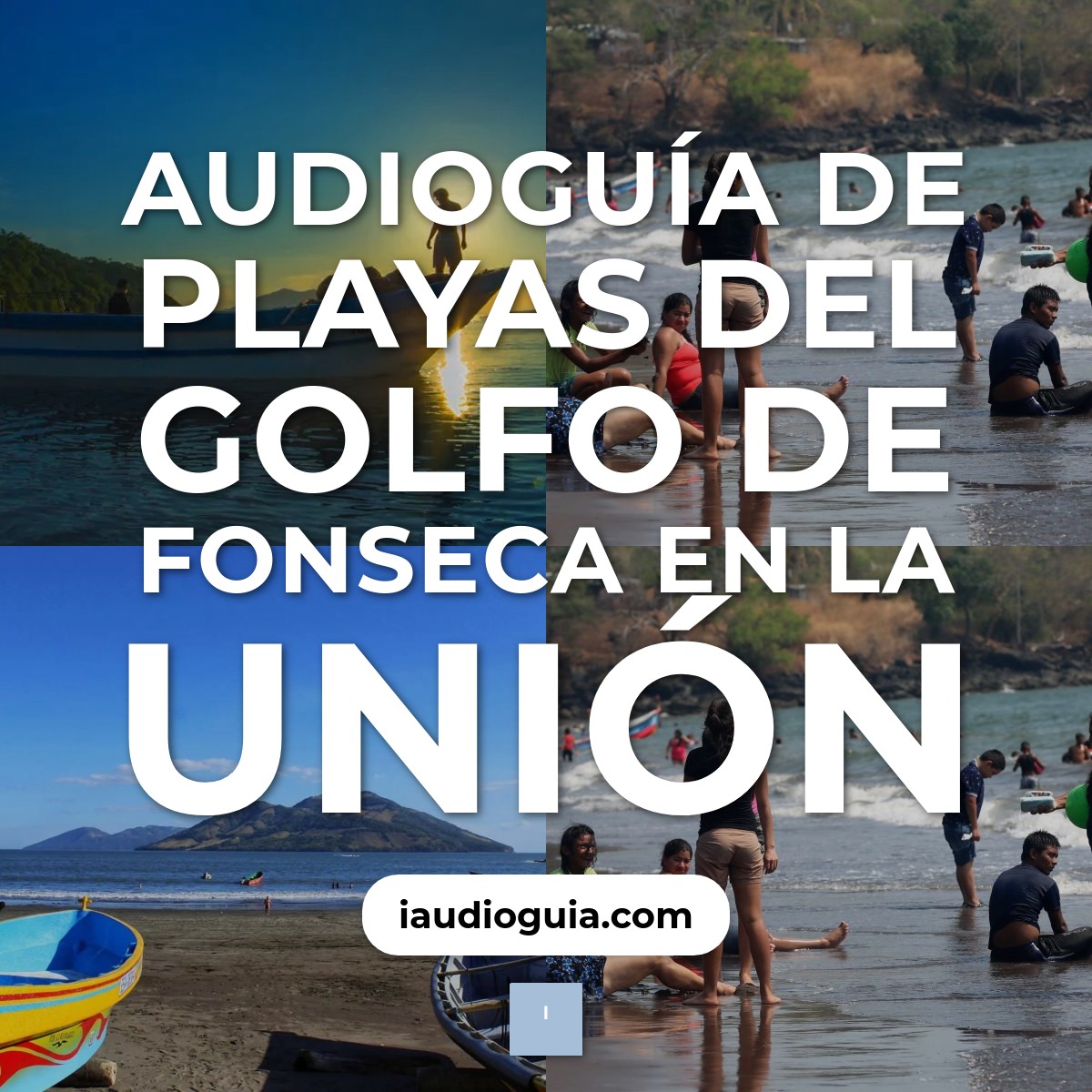 Audioguía de Playas Del Golfo Fonseca