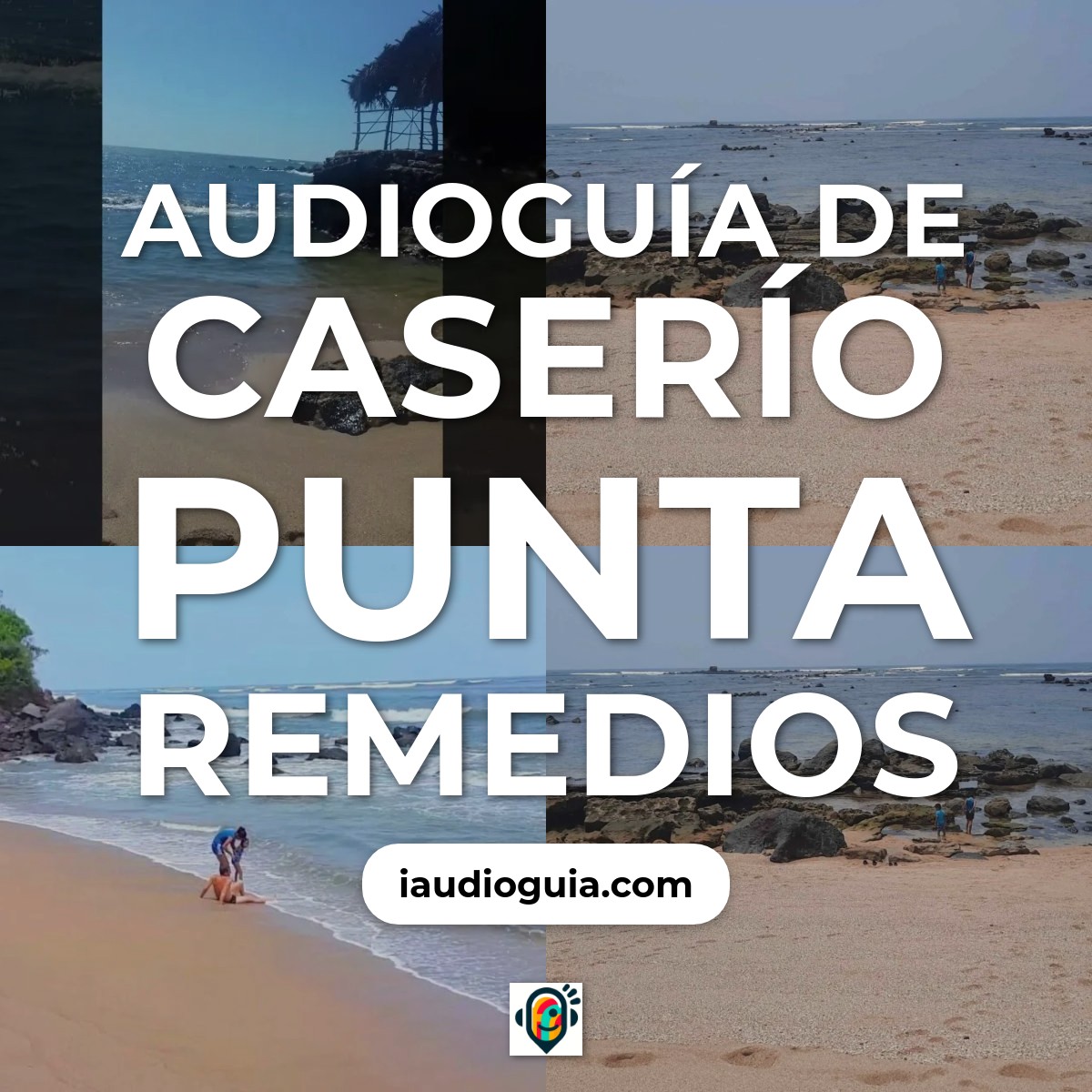 Audioguía de Caserio Punta Remedios