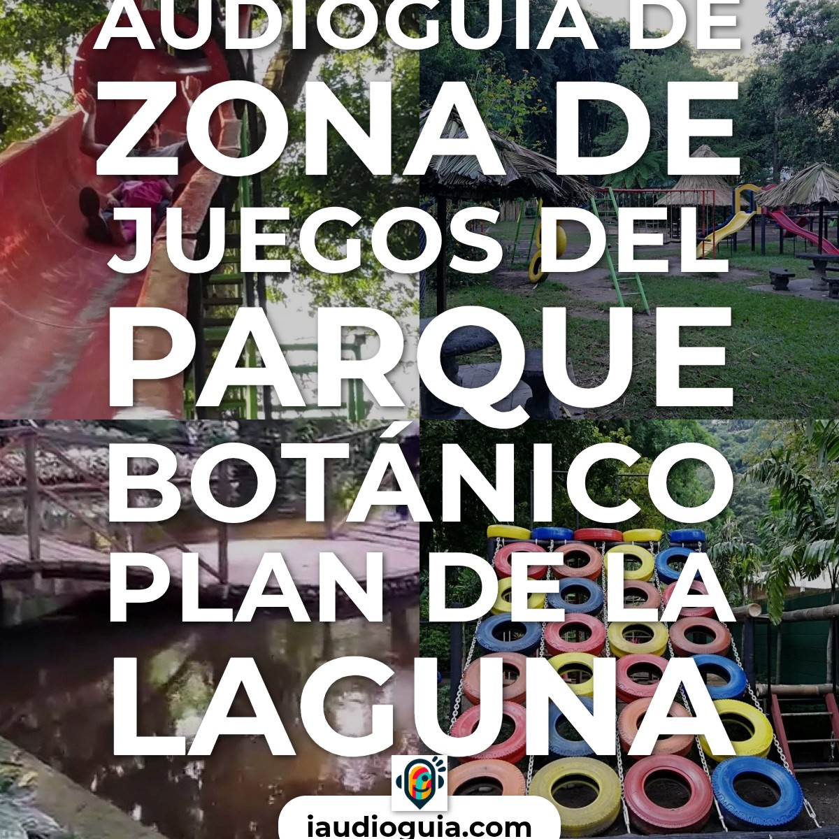 Audioguía de Parque Botanico Plan De La Laguna