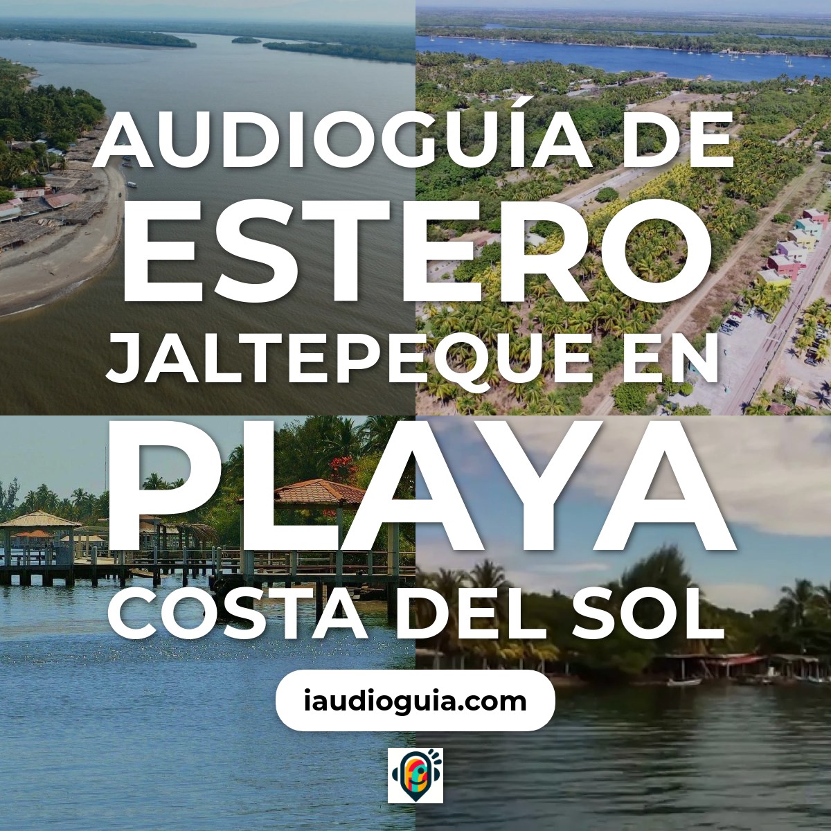 Audioguía de Estero Jaltepeque