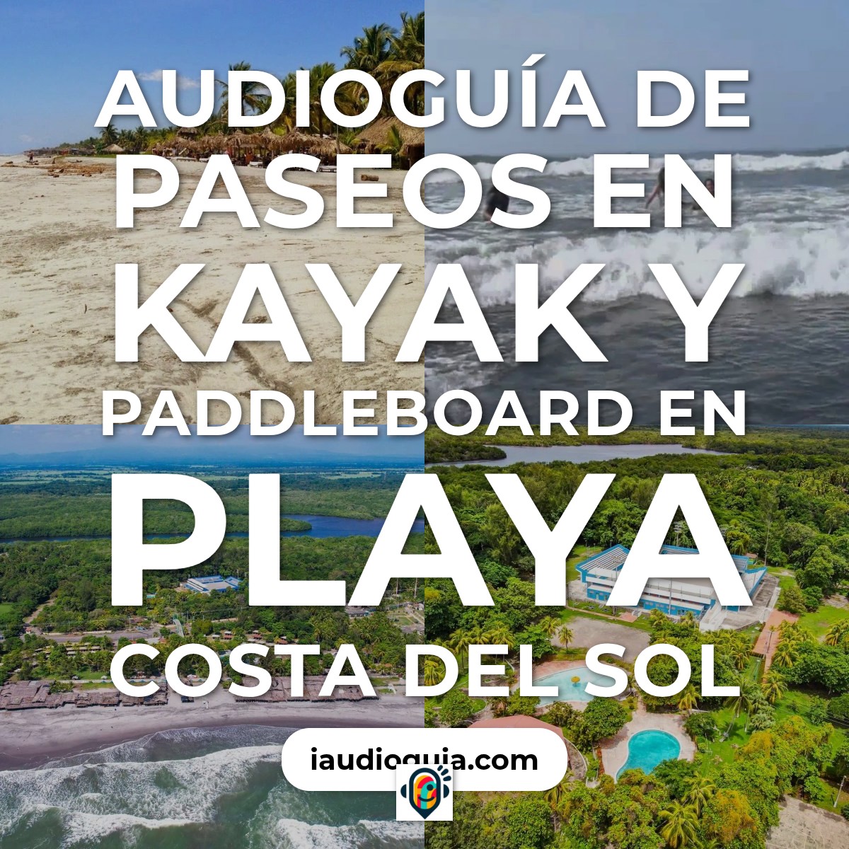 Audioguía de Paseos En Kayak Paddleboard