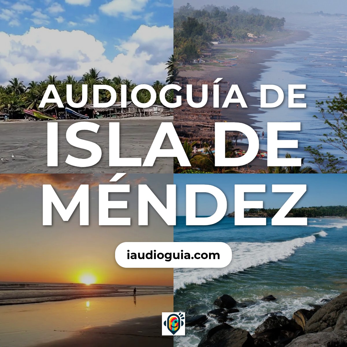 Audioguía de Isla Mendez