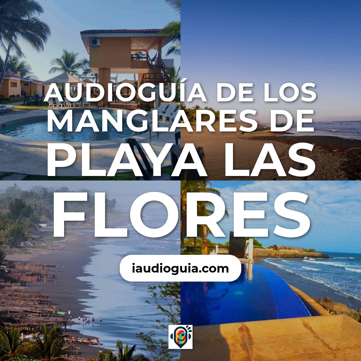 Audioguía de Manglares Playa Flores