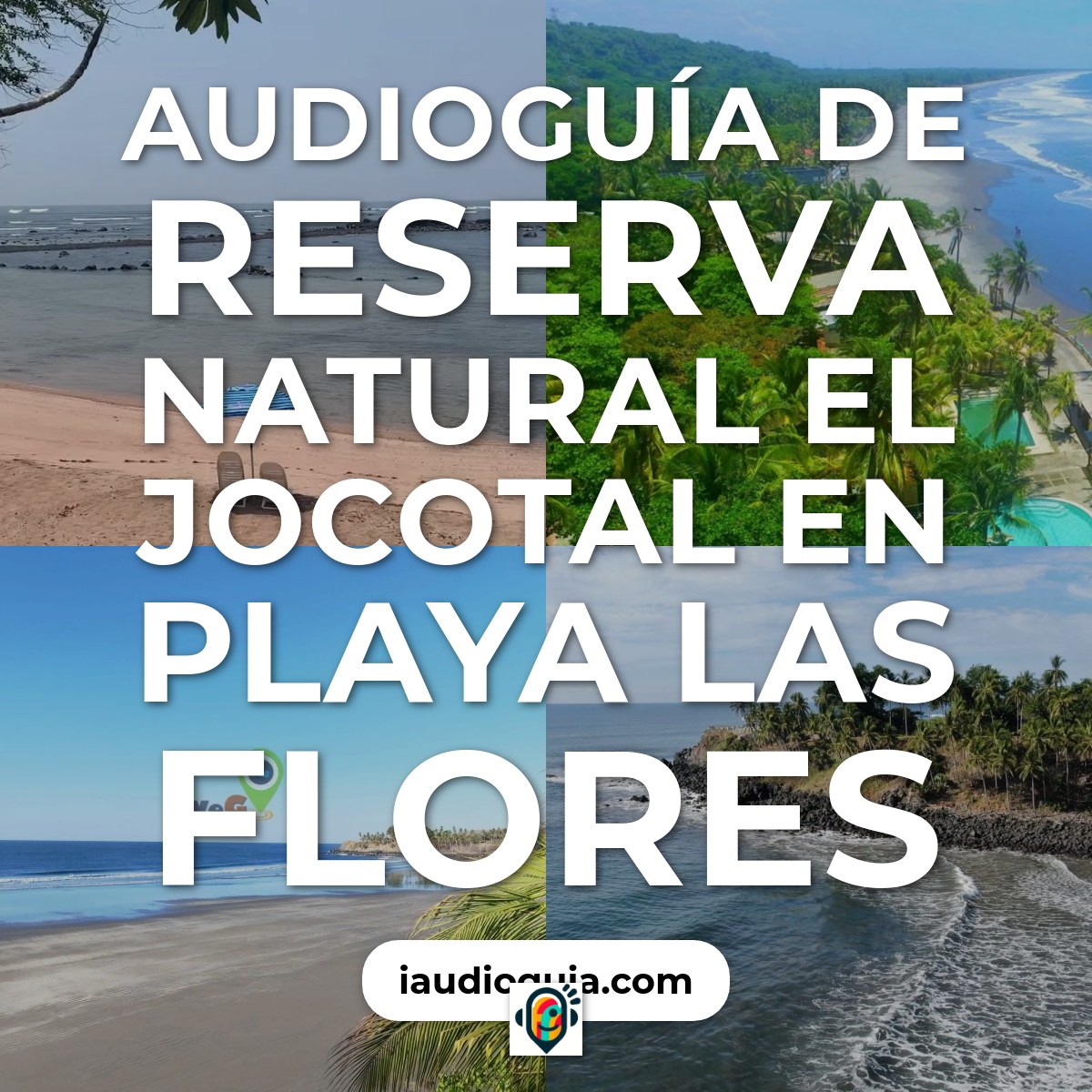 Audioguía de Reserva Natural Jocotal