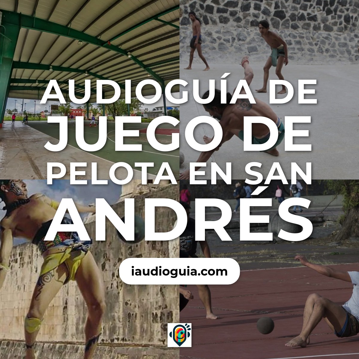 Audioguía de Juego Pelota