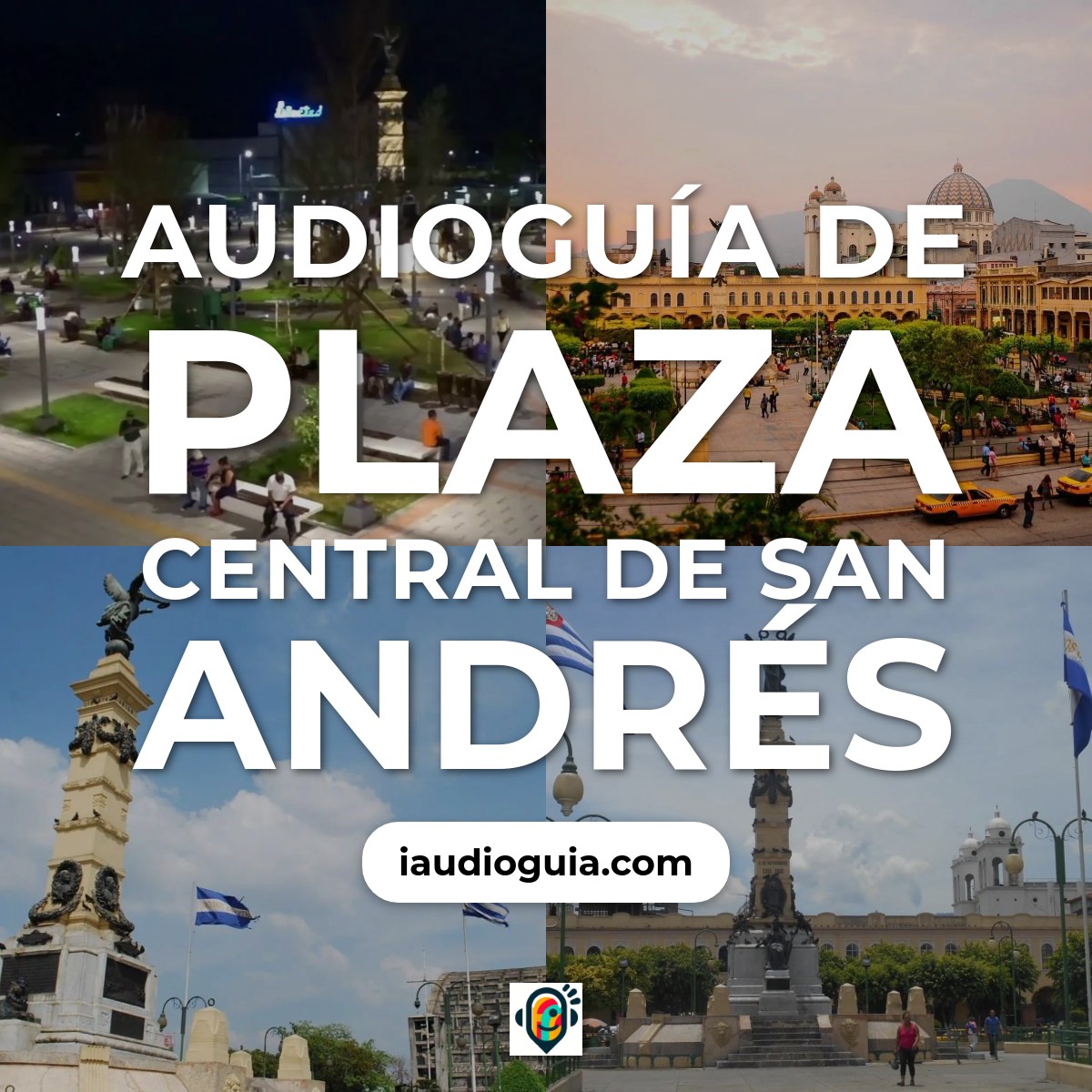 Audioguía de Plaza Central