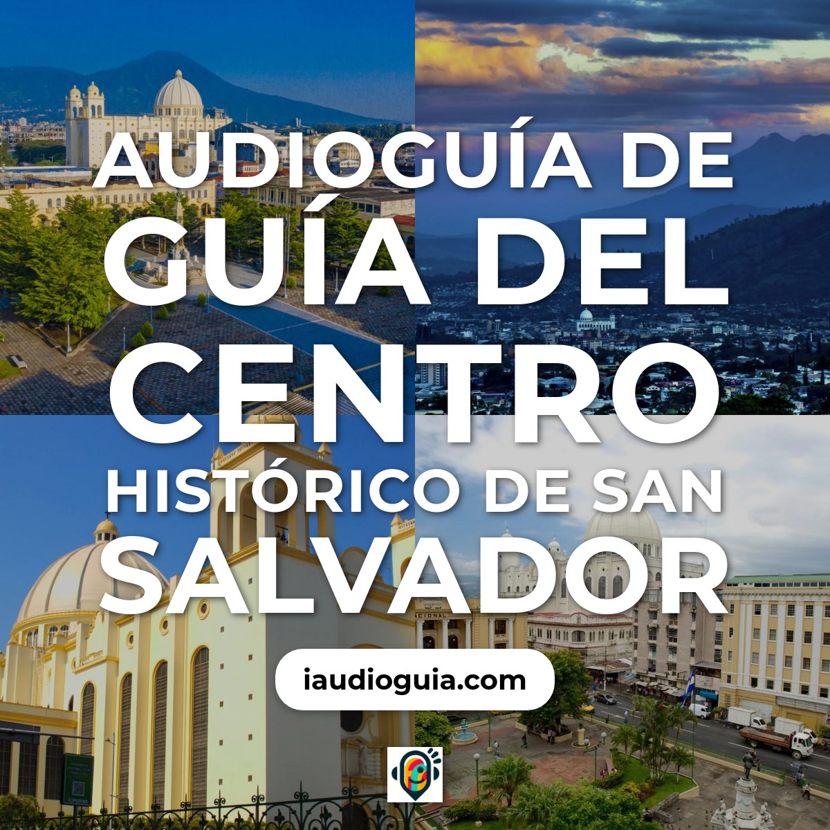 Audioguía de San Salvador