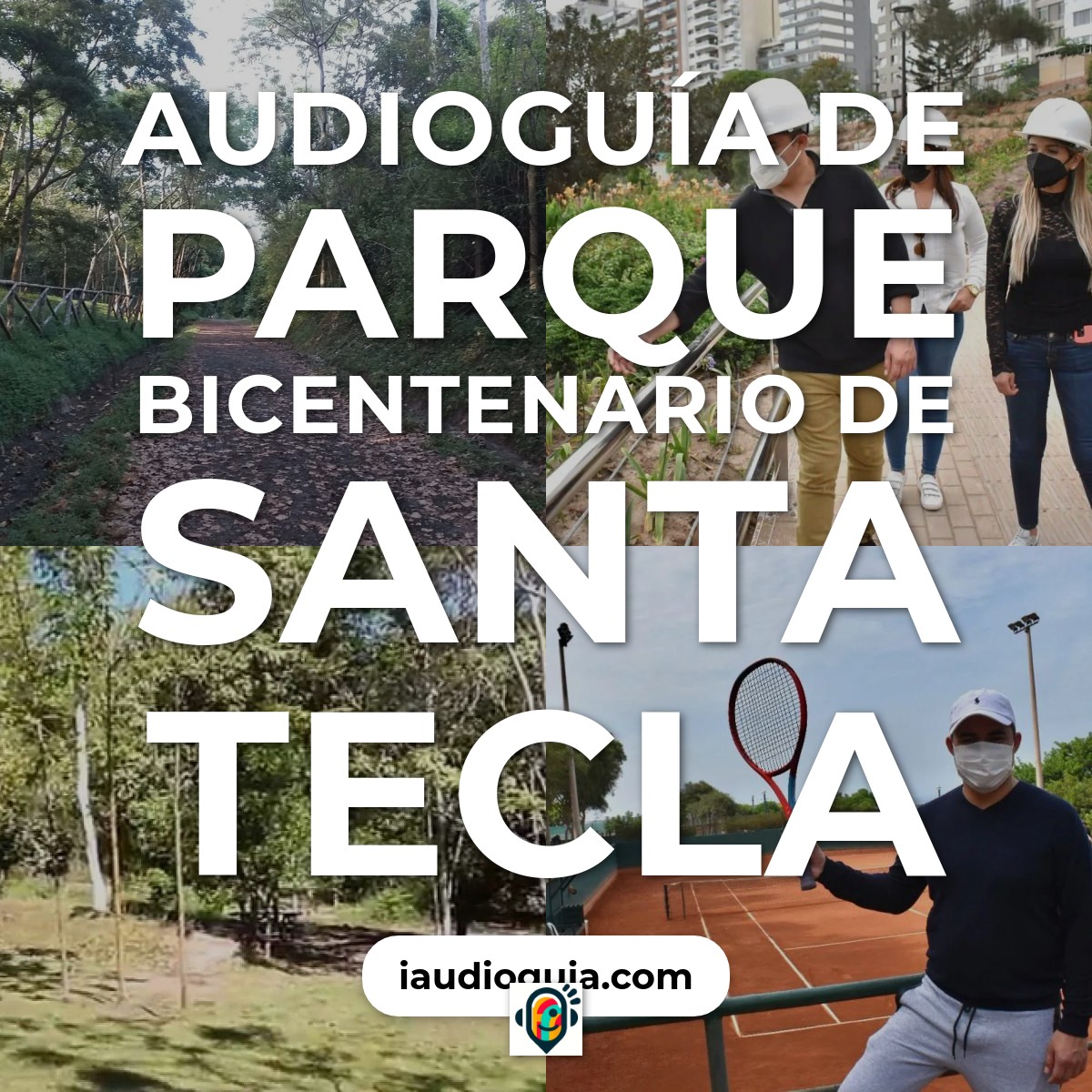 Audioguía de Parque Bicentenario