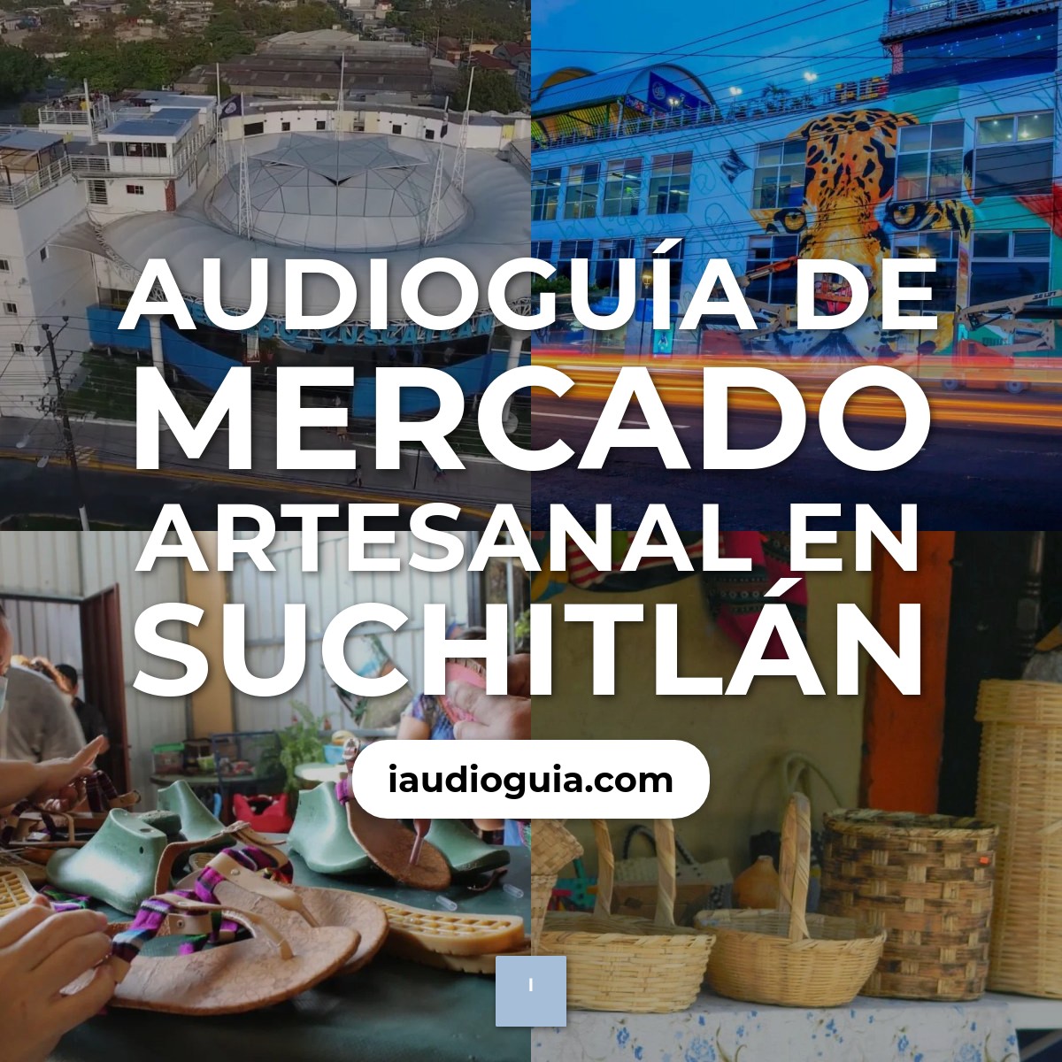 Audioguía de Mercado Artesanal