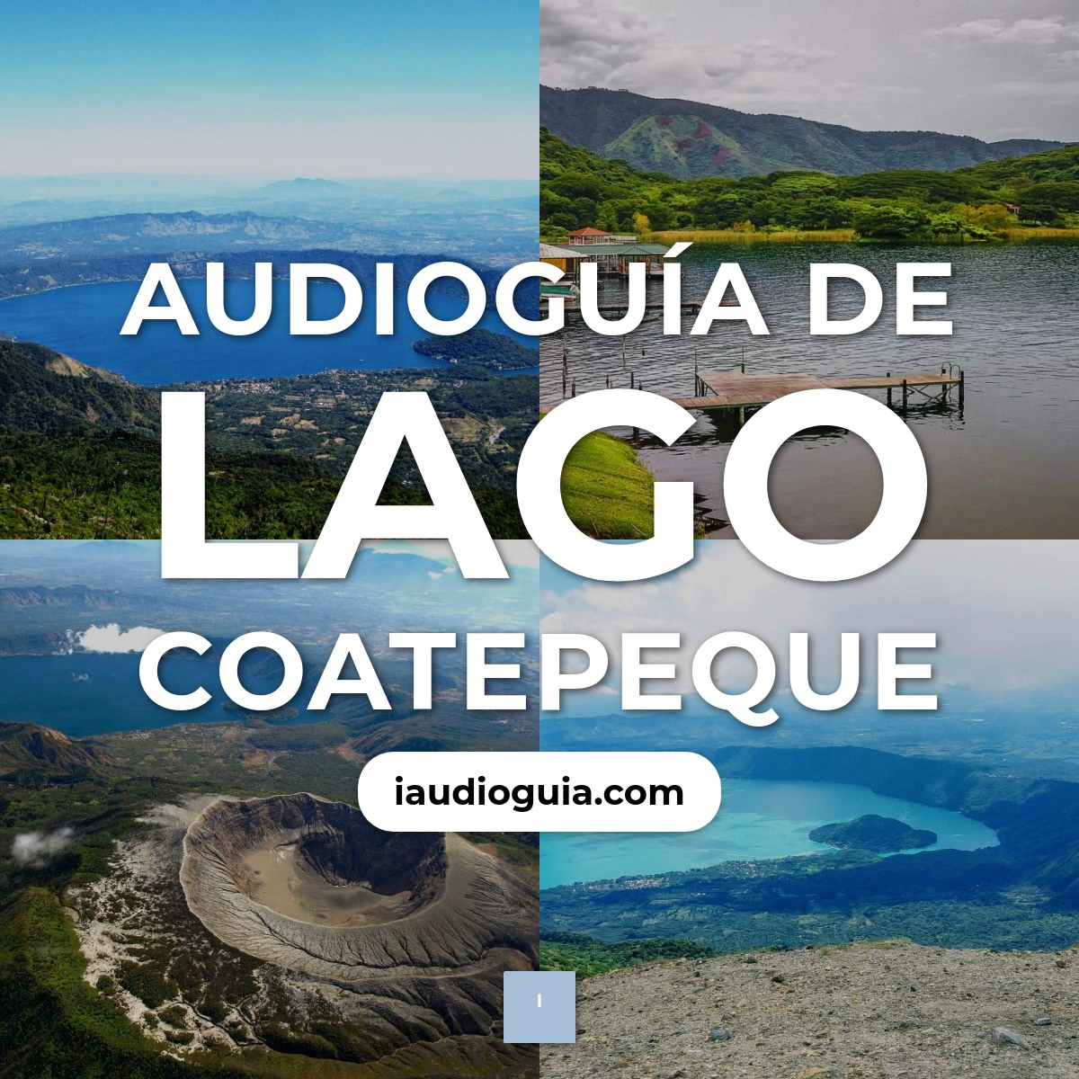 Audioguía de Lago Coatepeque