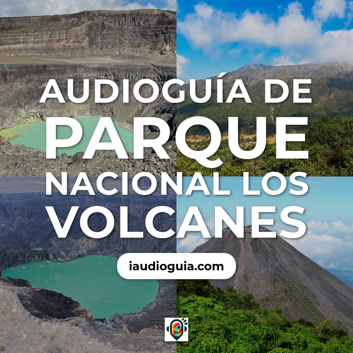 Audioguía de Parque Nacional Los Volcanes