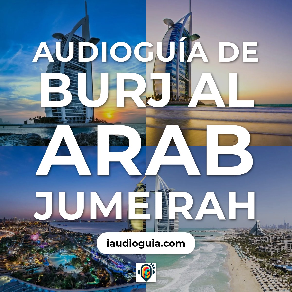 Audioguía de Burj Al Arab Jumeirah