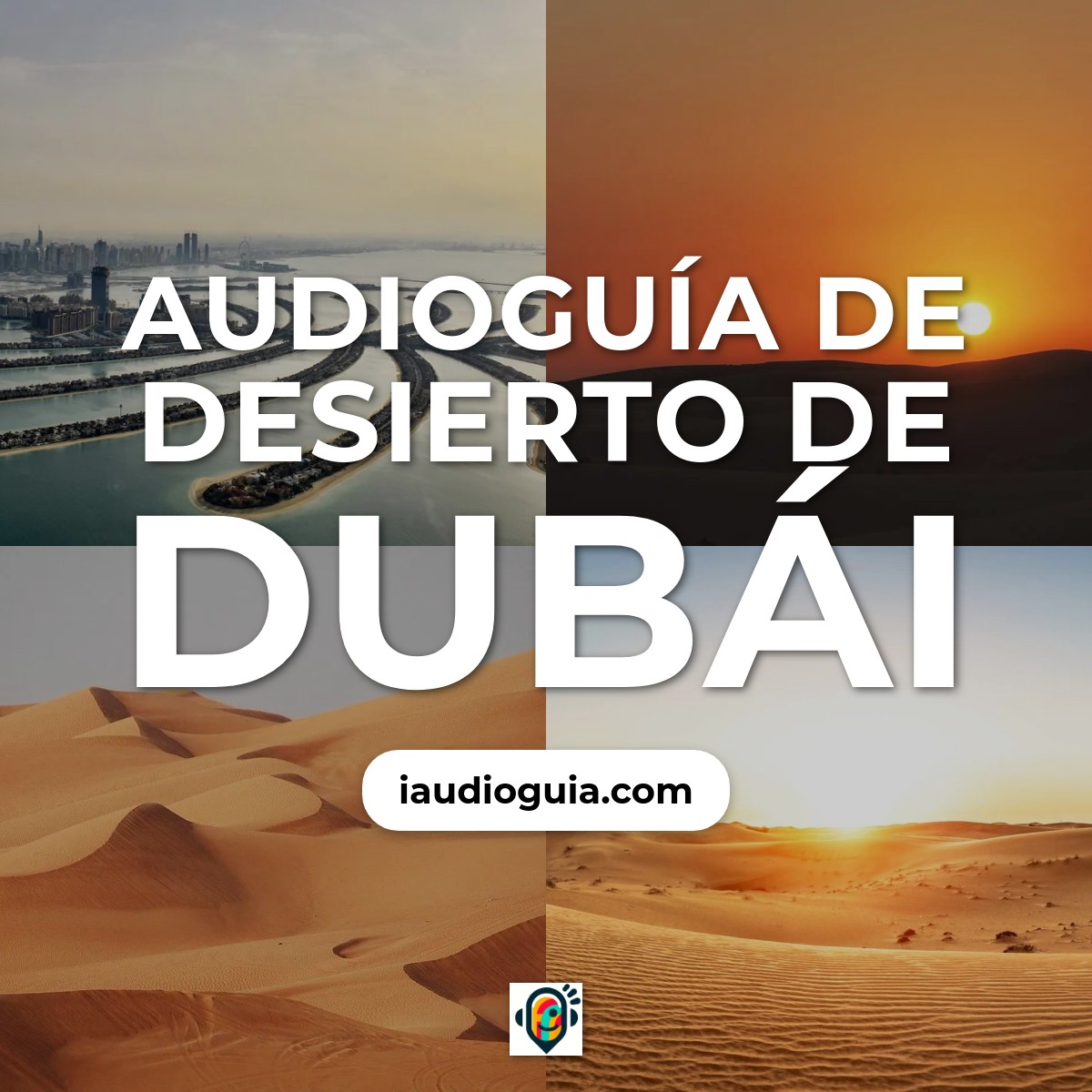 Audioguía de Desierto