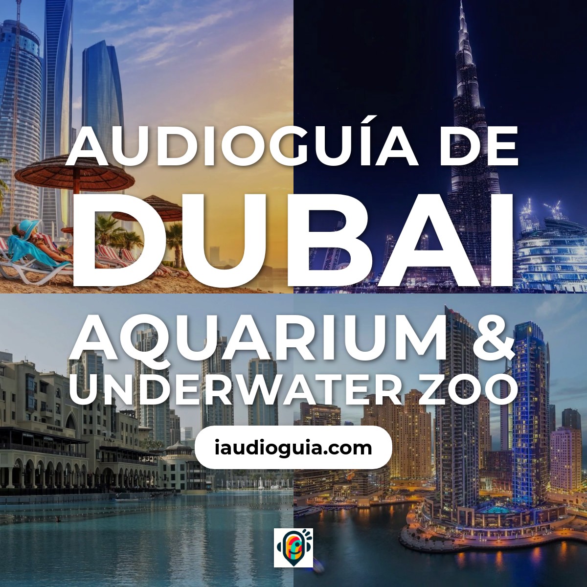 Audioguía de Dubai Aquarium & Underwater Zoo