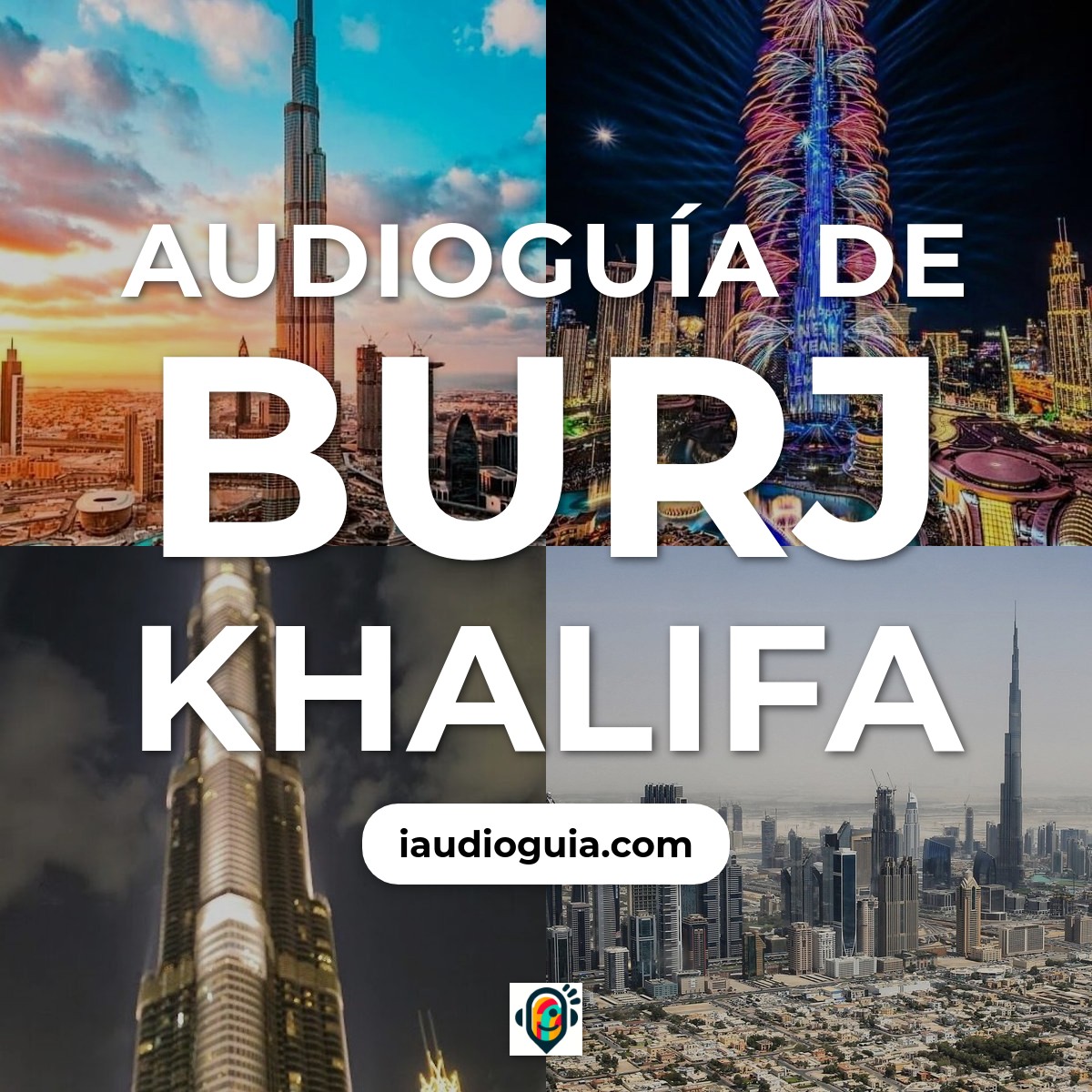 Audioguía de Burj Khalifa