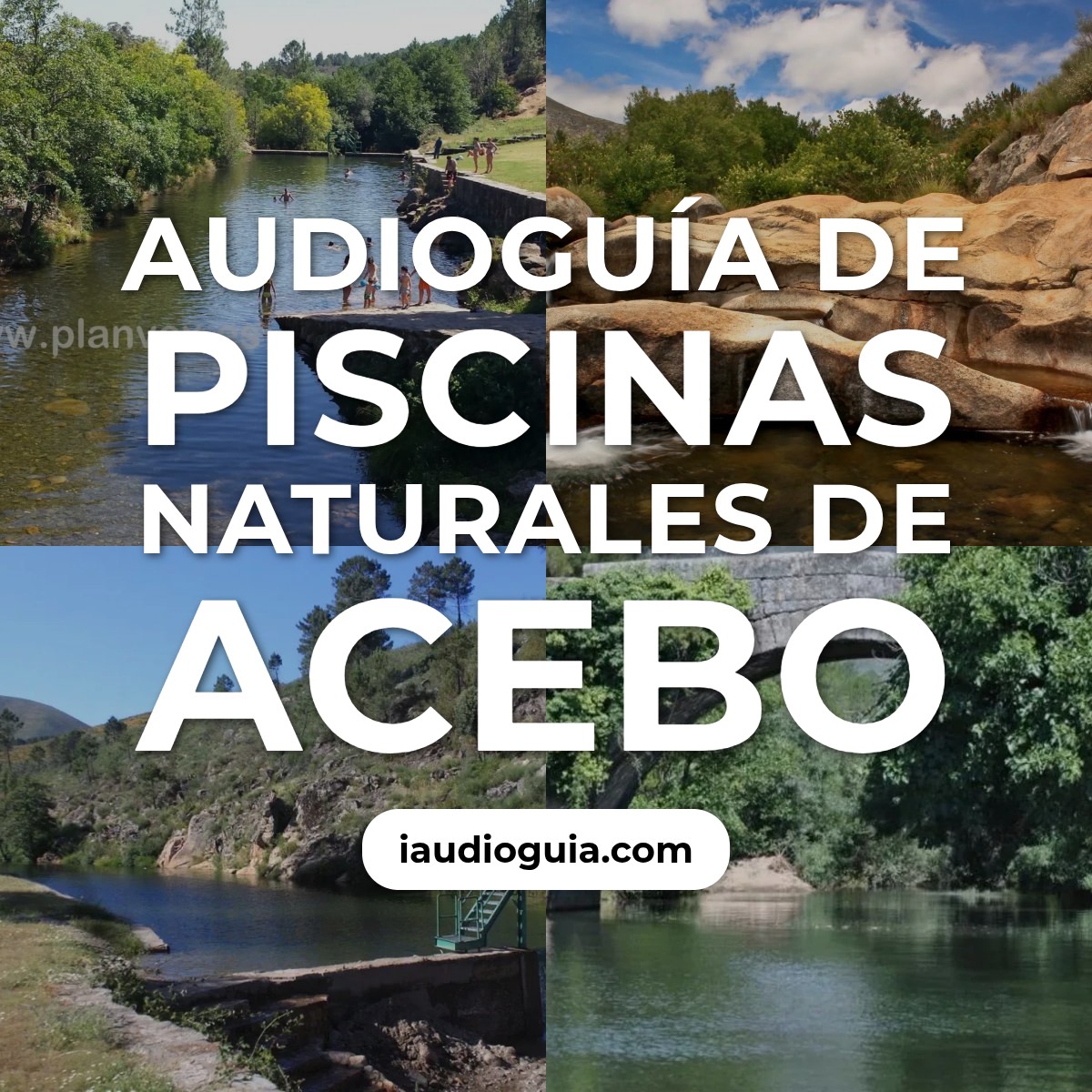Audioguía de Piscinas Naturales Acebo