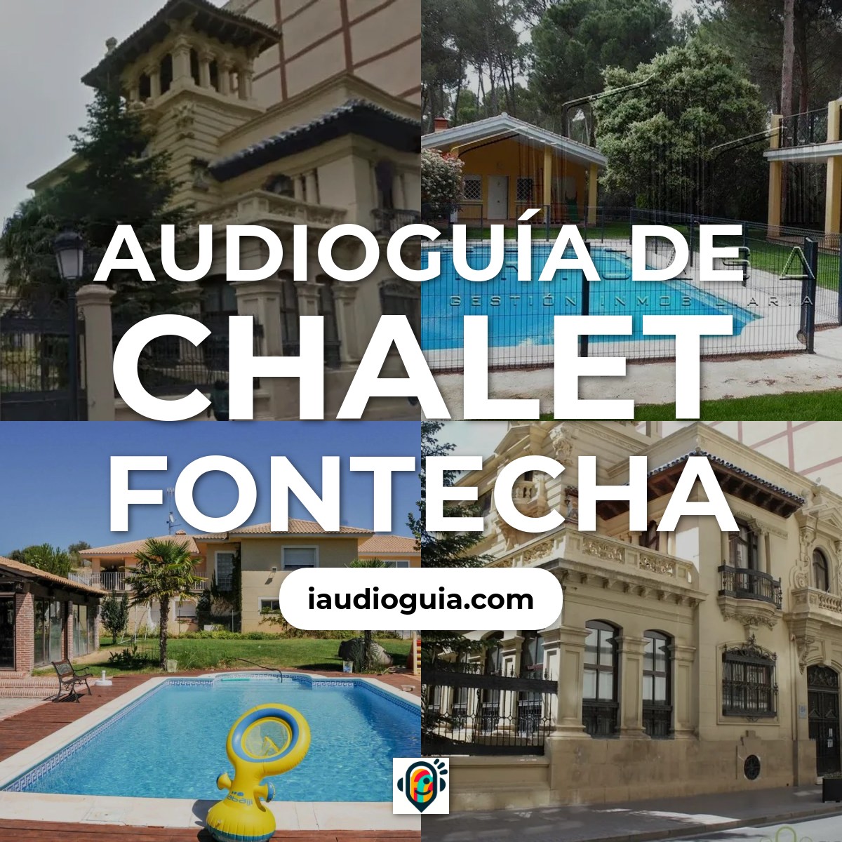 Audioguía de Chalet Fontecha