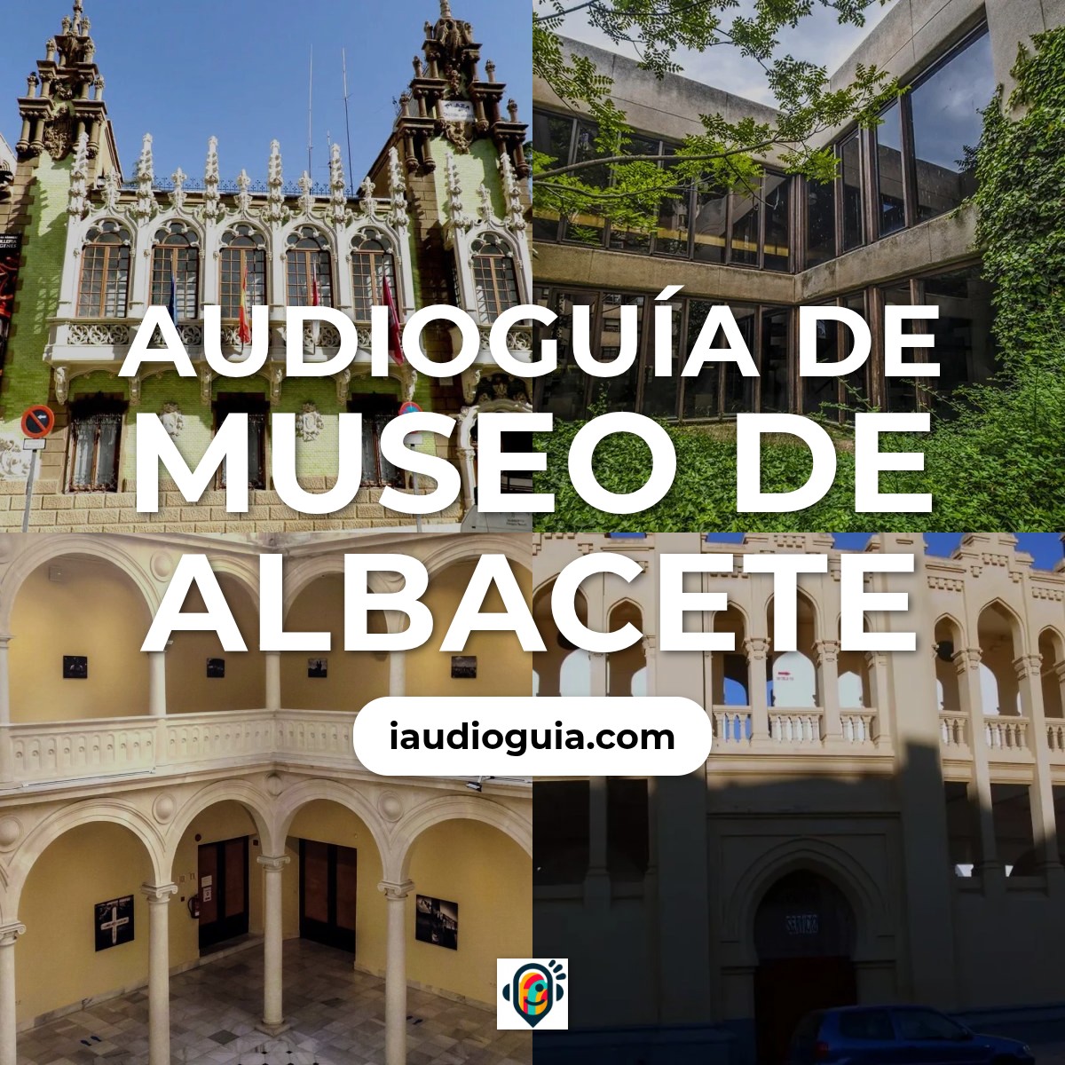 Audioguía de Museo Albacete