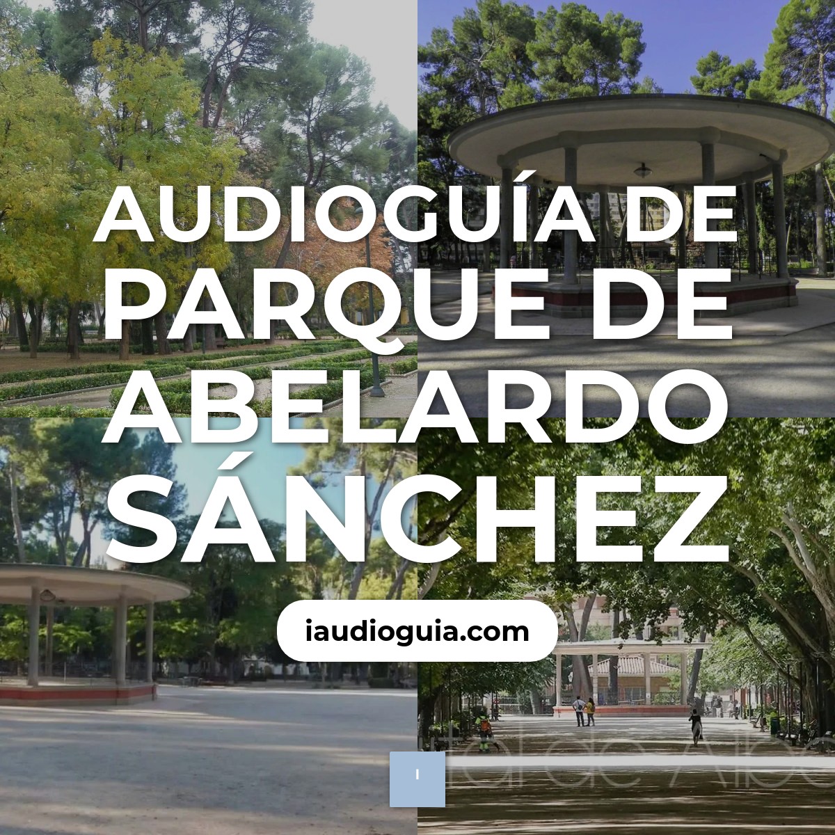 Audioguía de Parque Abelardo Sanchez