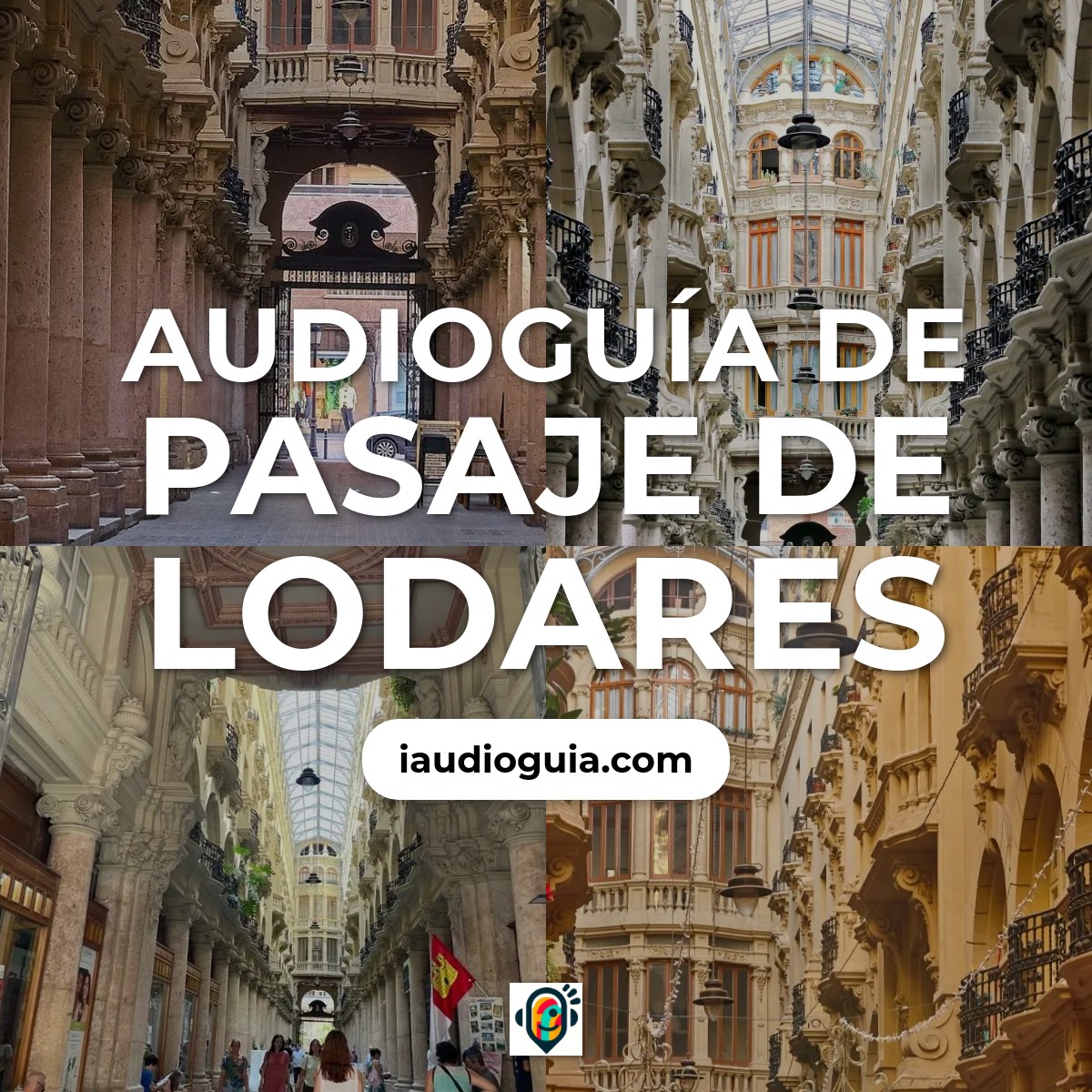 Audioguía de Pasaje Lodares