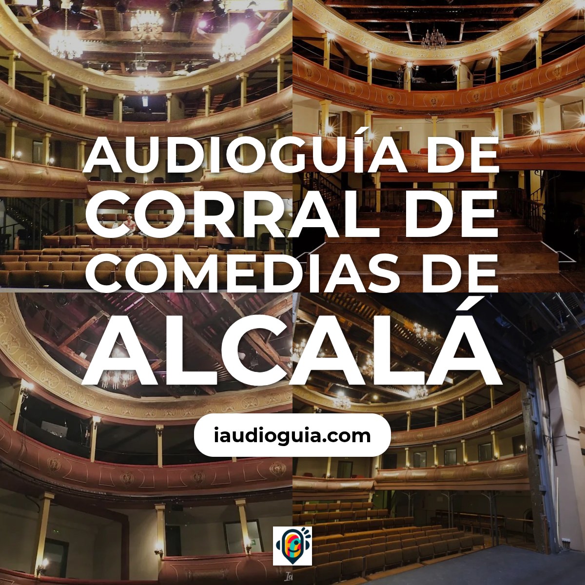 Audioguía de Corral Comedias Alcala Henares