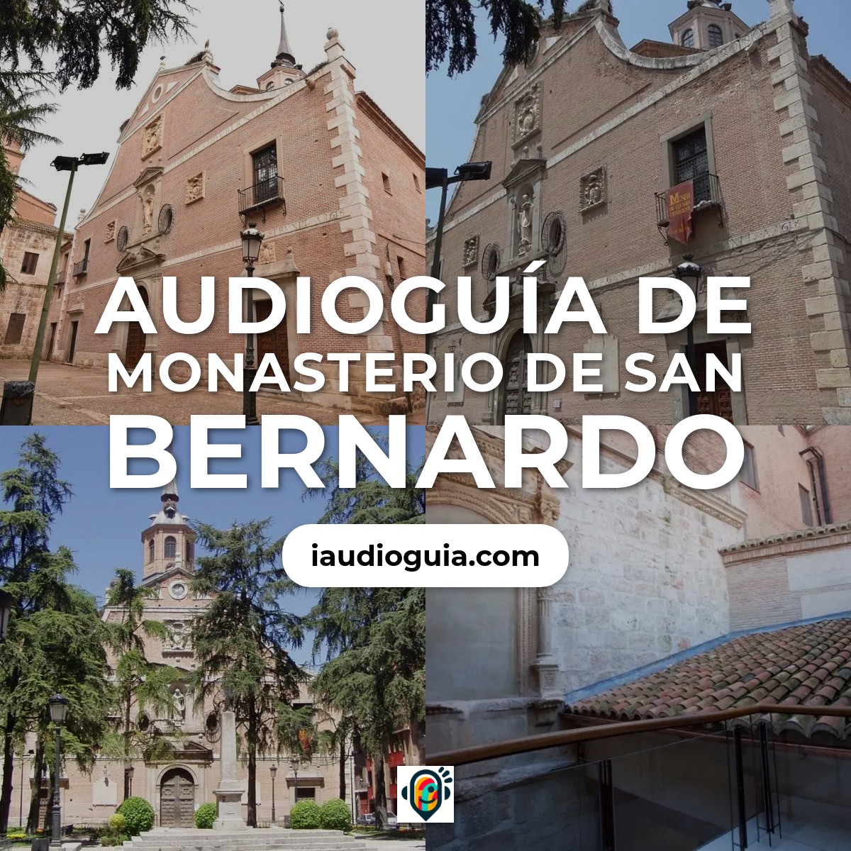 Audioguía de Monasterio San Bernardo