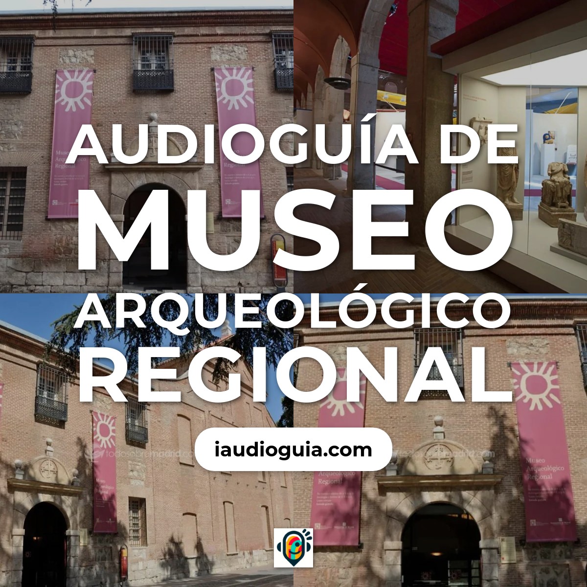 Audioguía de Museo Arqueologico Regional