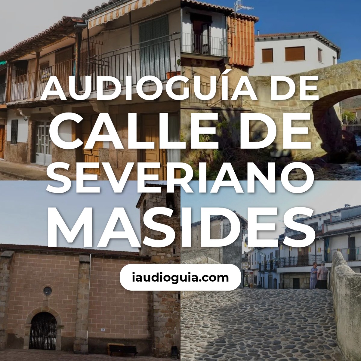 Audioguía de Calle Severiano Masides