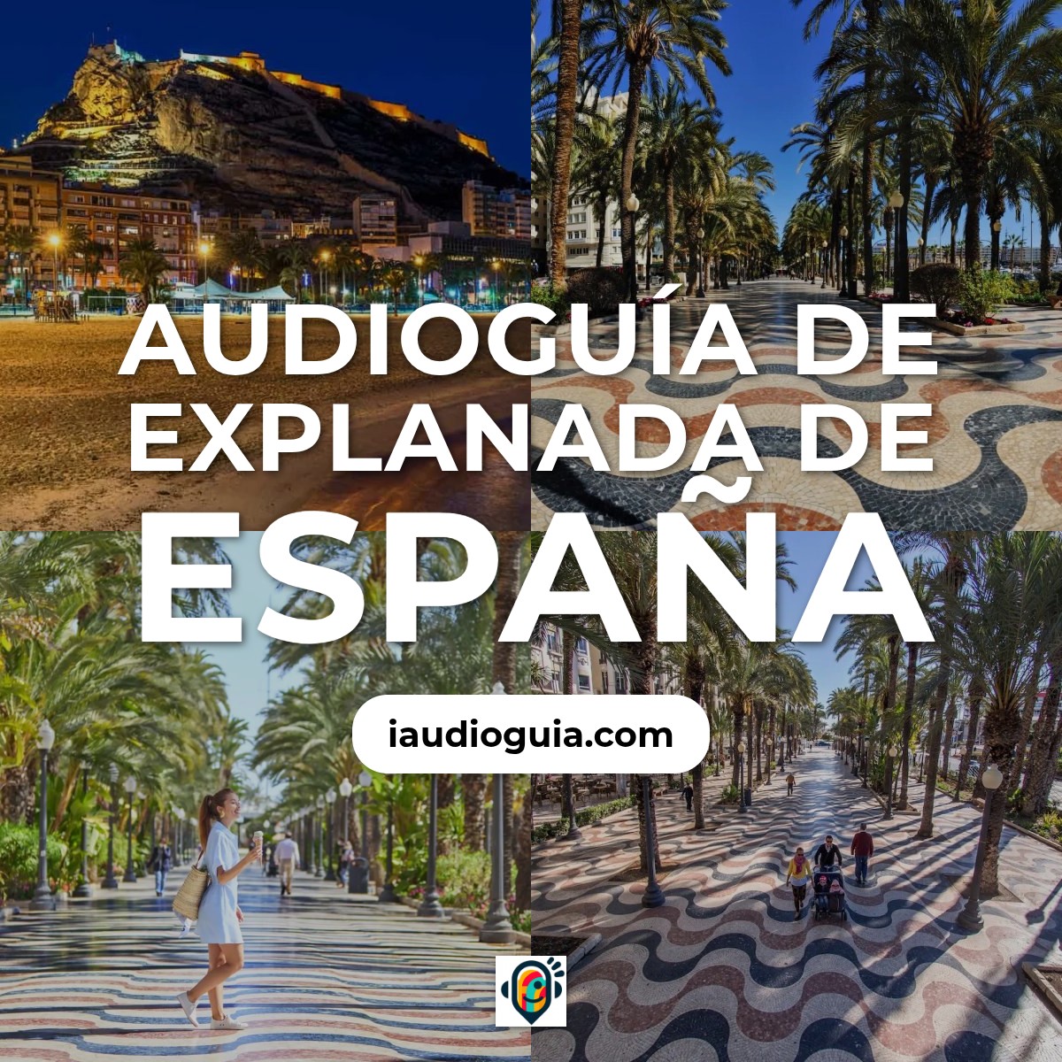 Audioguía de Explanada Espana