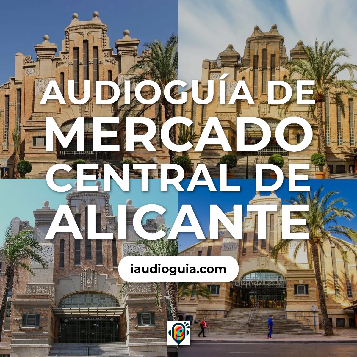 Audioguía de Mercado Central Alicante