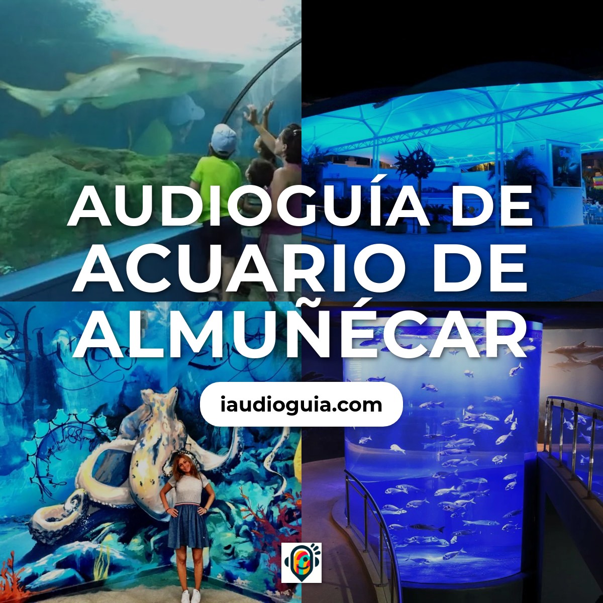 Audioguía de Acuario Almunecar 1713734572