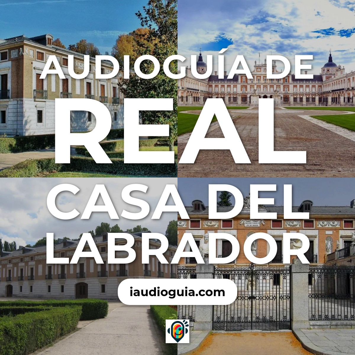 Audioguía de Real Casa del Labrador