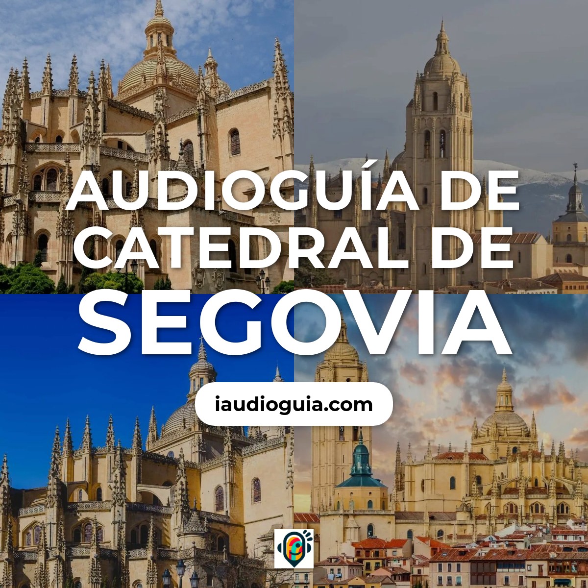 Audioguía de Catedral de Segovia