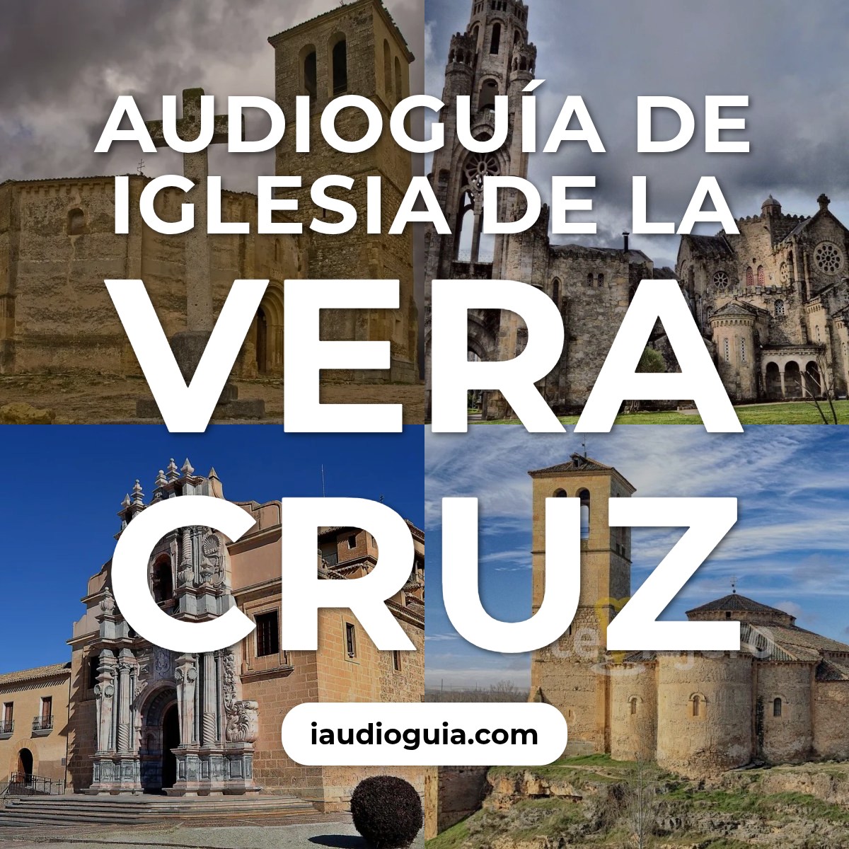Audioguía de Iglesia Vera Cruz