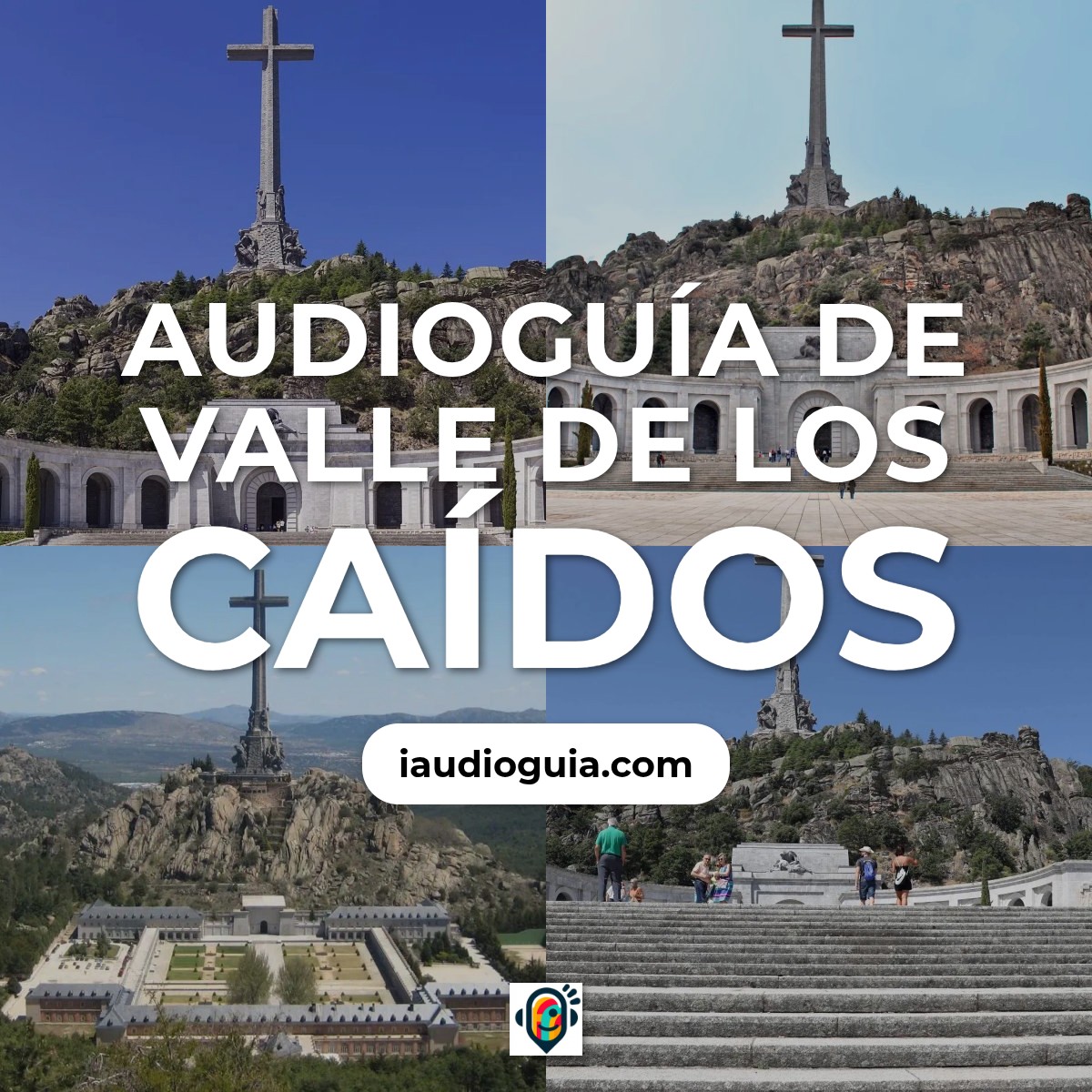 Audioguía de Valle Caidos