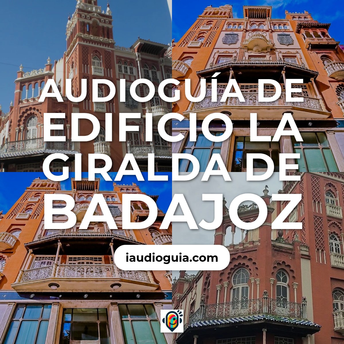Audioguía de Badajoz