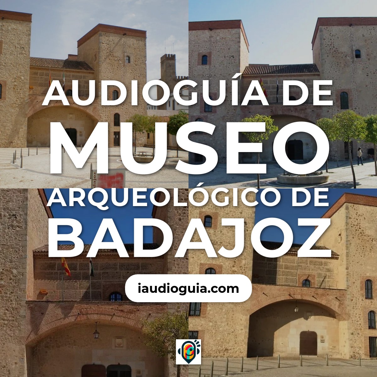 Audioguía de Museo Arqueológico de Badajoz