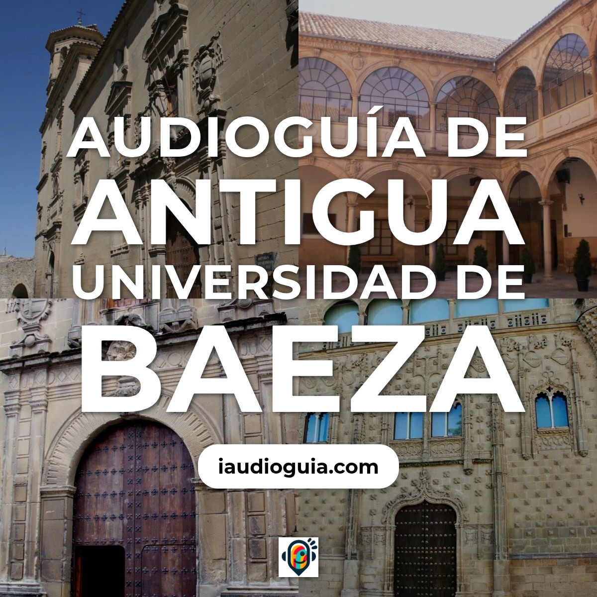 Audioguía de Universidad Baeza