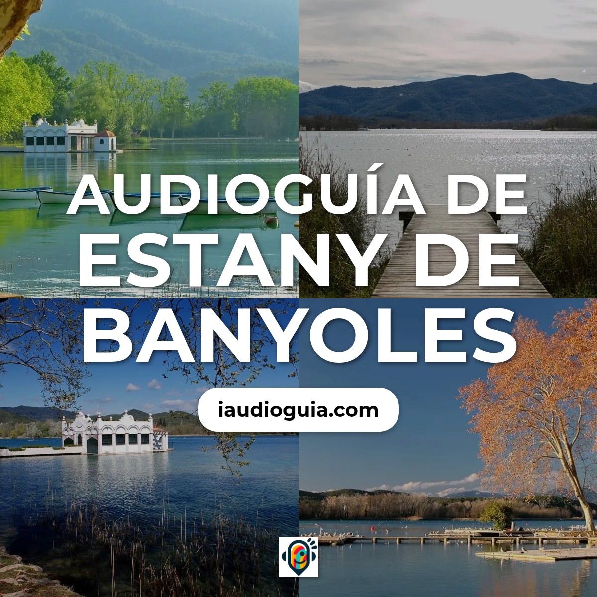 Audioguía de Estany Banyoles