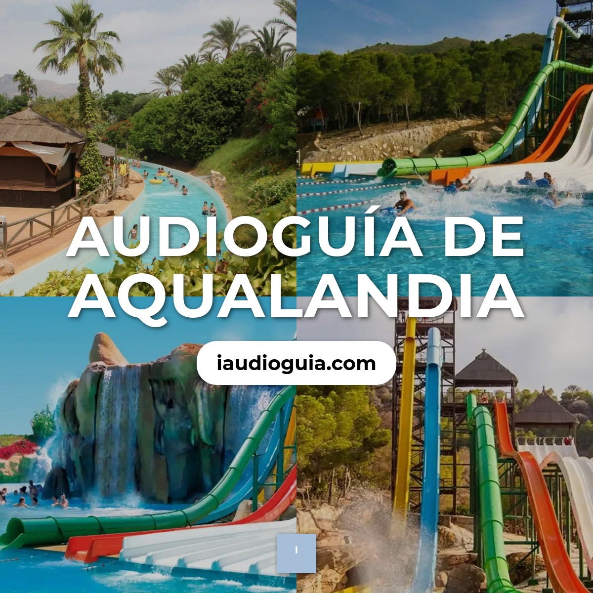 Audioguía de Aqualandia