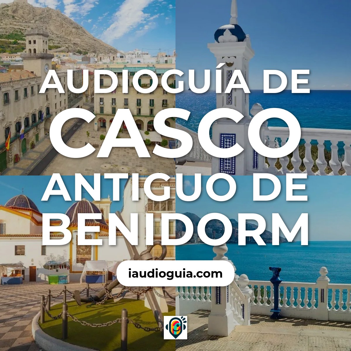 Audioguía de Casco Antiguo de Benidorm