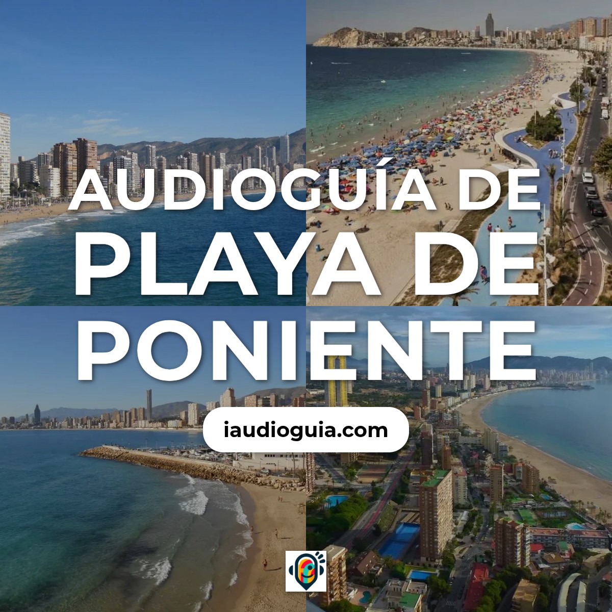 Audioguía de Playa Poniente