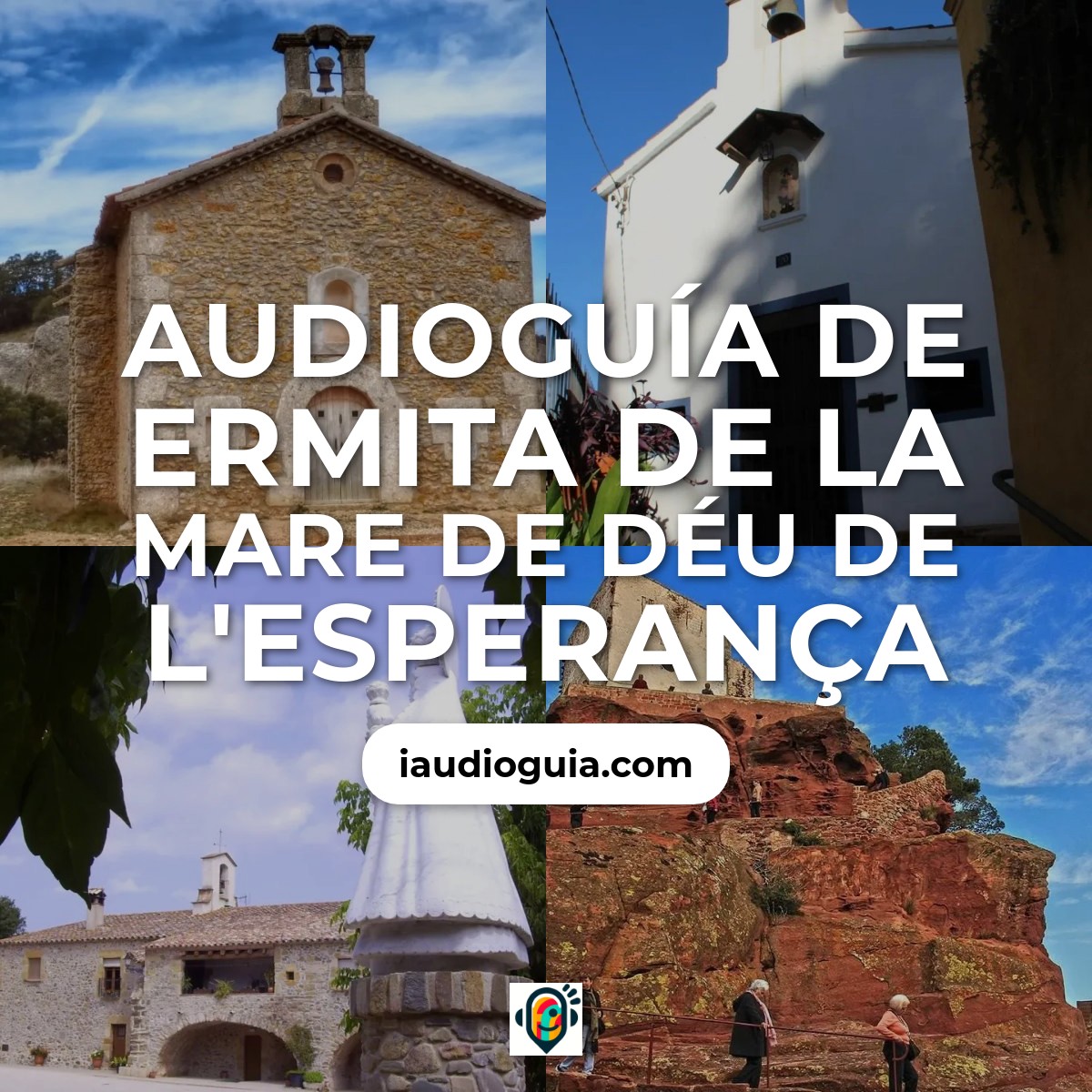 Audioguía de Ermita de la Mare de Déu de l'Esperança