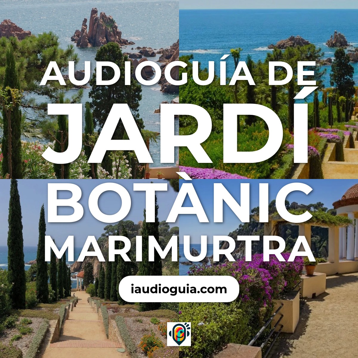 Audioguía de Jardí Botànic Marimurtra